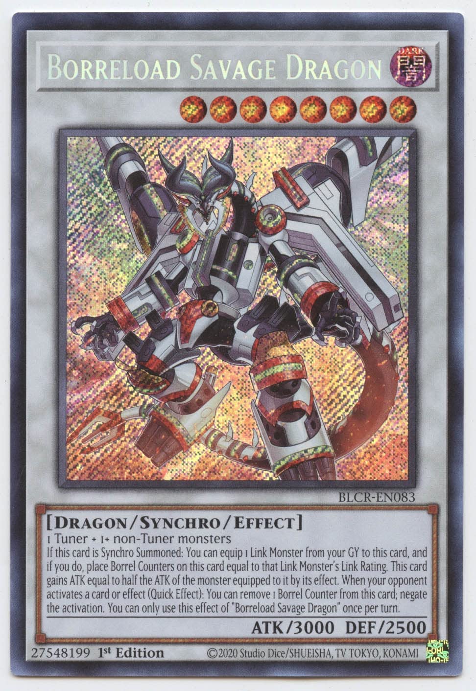 Borreload Savage Dragon - BLCR-EN083 - Secret Rare - 1st Edition