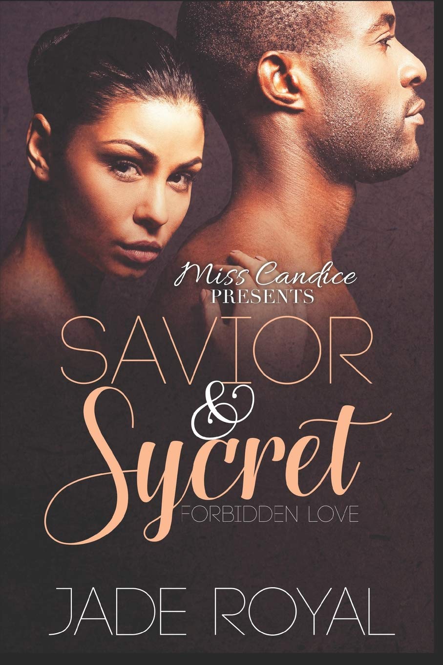 Savior & Sycret: Forbidden Love