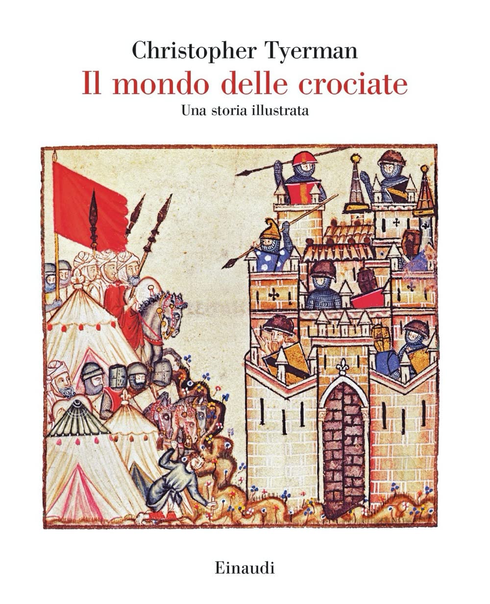 Il Mondo Delle Crociate. Una Storia Illustrata - 4