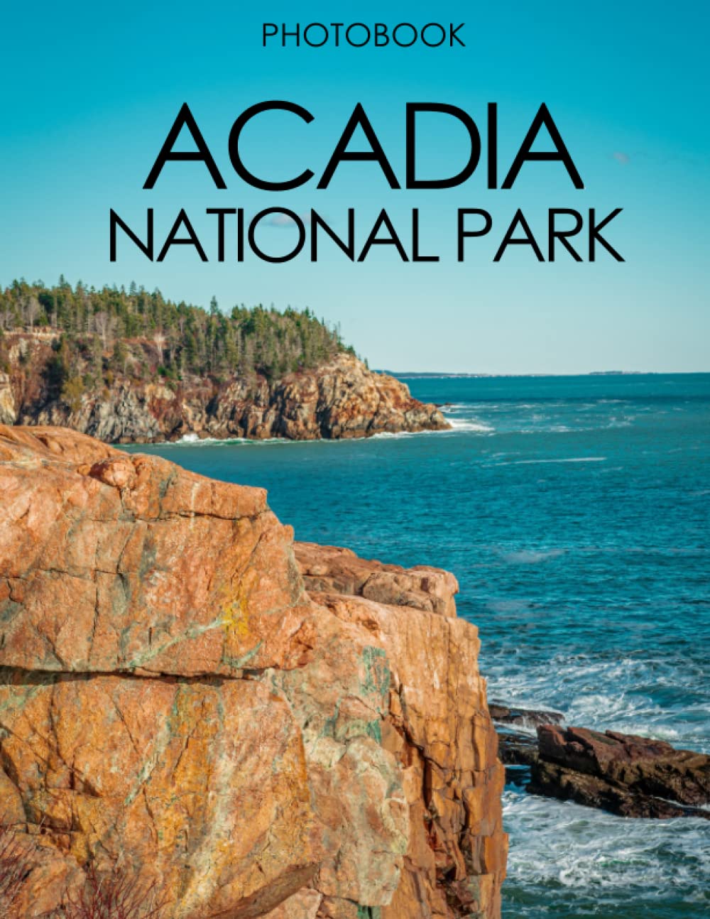 Acadia National Park Photobook 30+ HighResolution Photos Of Acadia