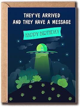 Alien Happy Birthday Card - Have A Message Happy Birthday Card - Greeting Humor Alien Card - Congrats Card For Men Women