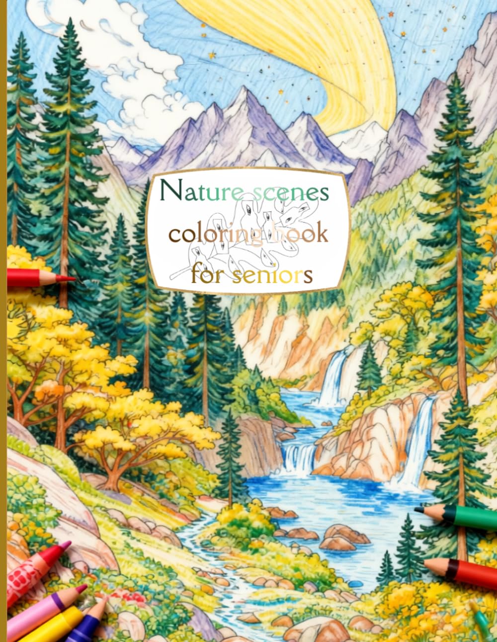Nature scenes coloring book: for seniors