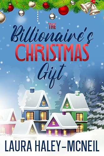 The Billionaire's Christmas Gift (Christmas Billionaires)