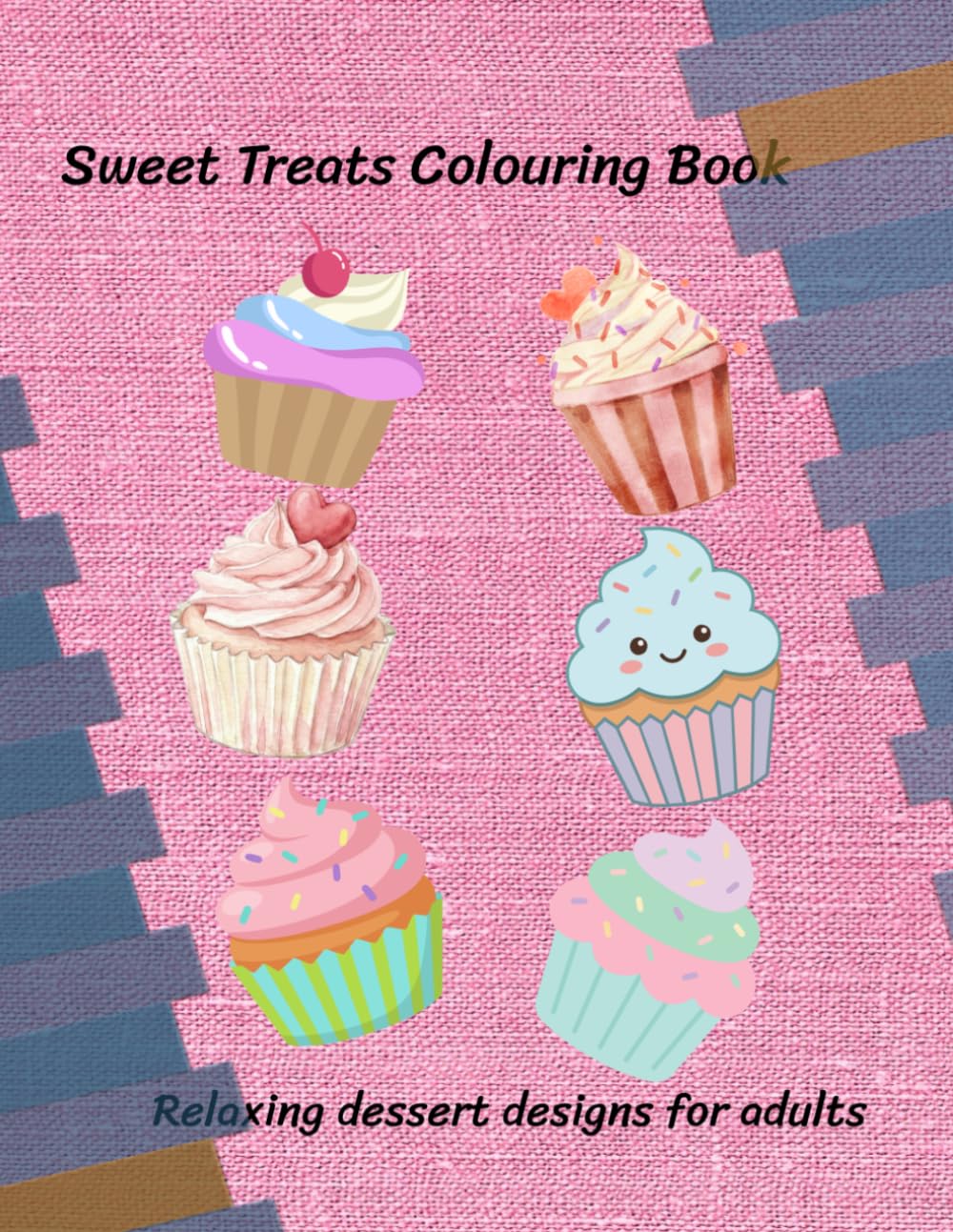 Sweet Treats Colouring Book for Adults: Relaxing dessert designs for adults