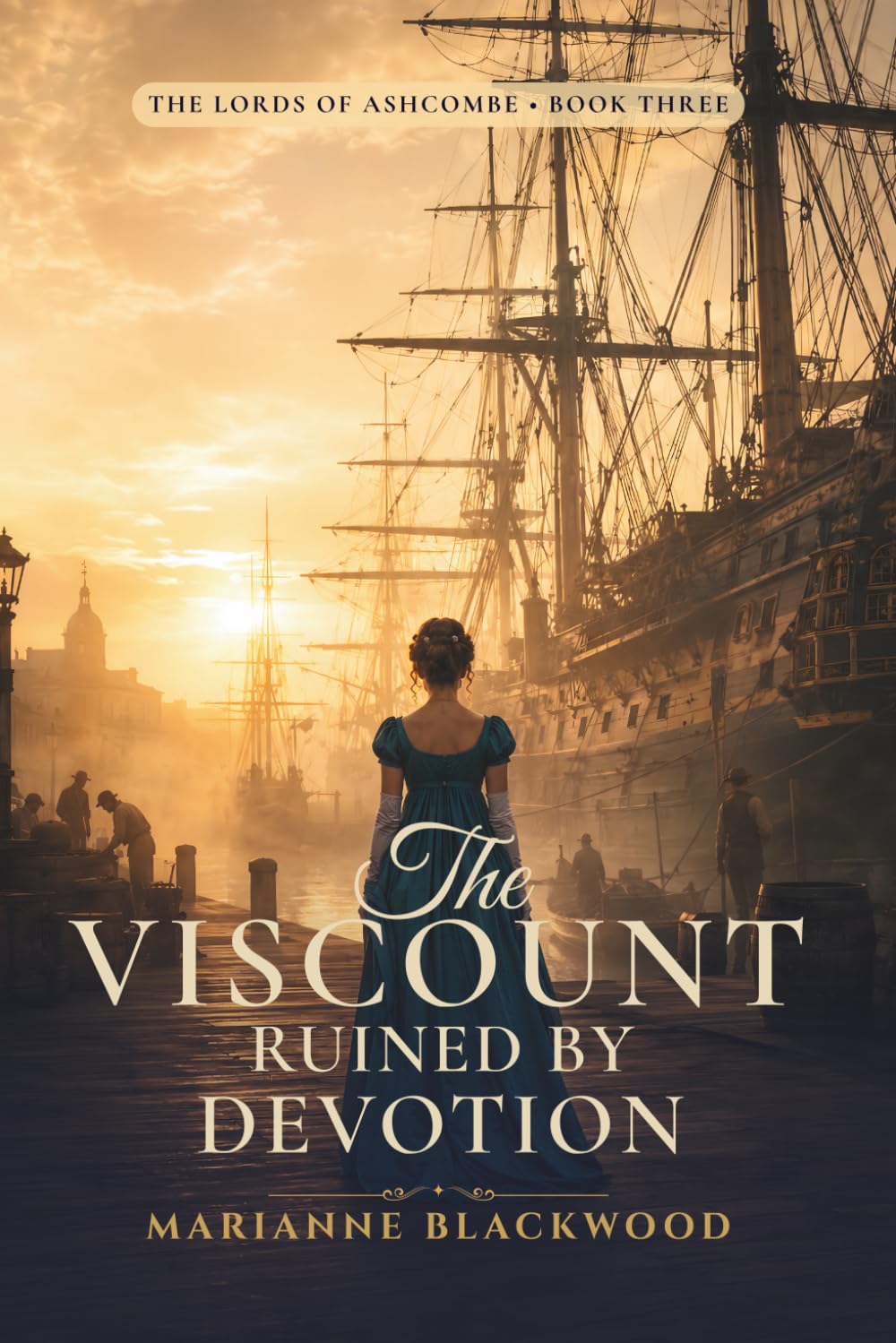 The Viscount Ruined by Devotion: A Slow-Burn Regency Romance (The Lords of Ashcombe)