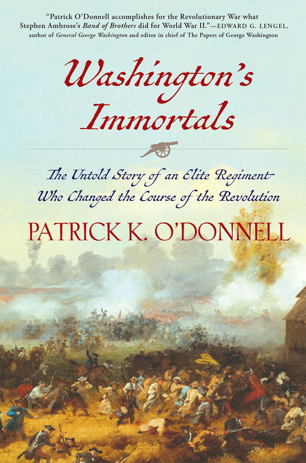 Buy Washington's Immortals: The Untold Story of an Elite Regiment Who Changed the Course of the Revolution — BookShops.in