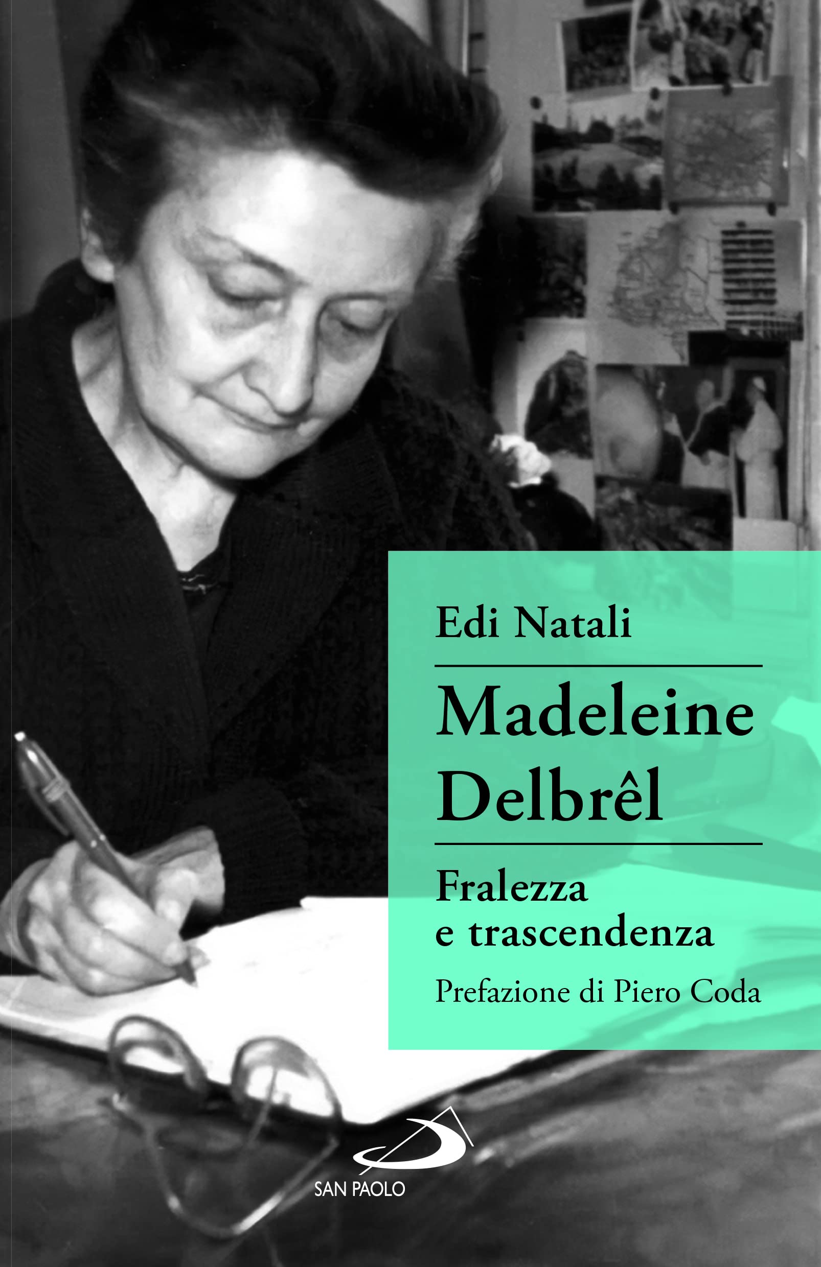 Madeleine DelbrêL. Fralezza E Trascendenza - 4