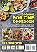 Cooking For One Cookbook With Full Color Pictures: Quick and Easy Recipes For Beginners Solo Cooking, Simple Meals For One Person With Images and Step By Step Instructions