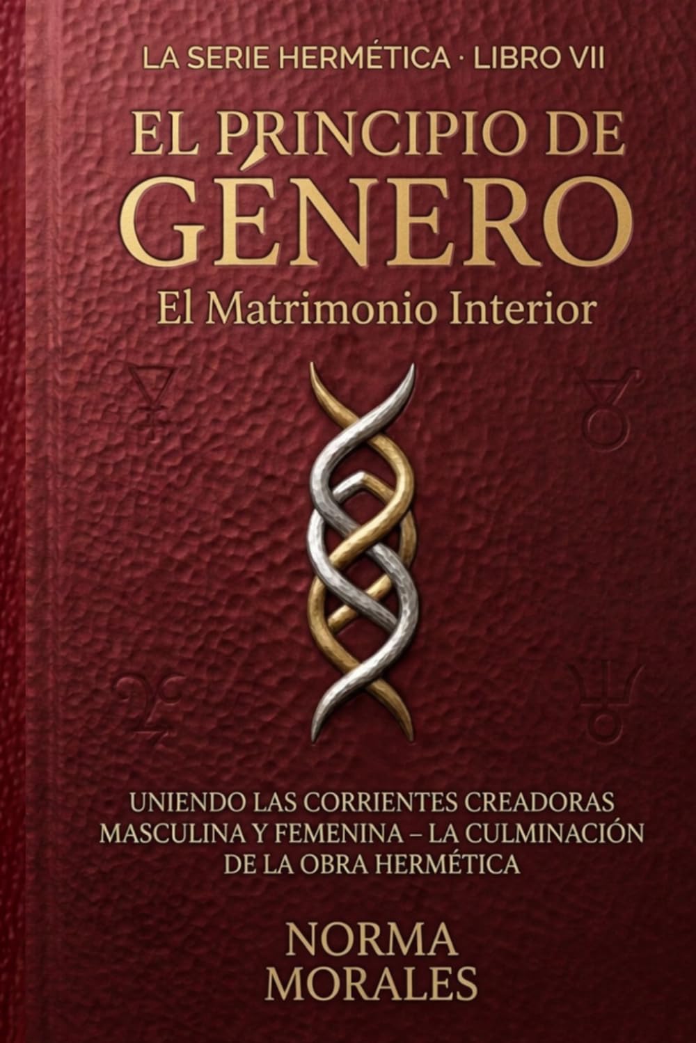 El Principio de Género: El Matrimonio Interior (La Alquimia del Ser)