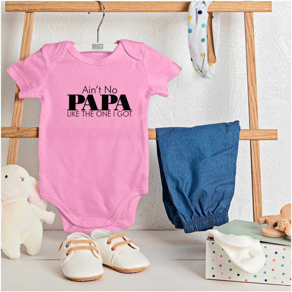 Brisco Brands Ain't No Papa Like The One I Got Baby Romper Boys or Girls