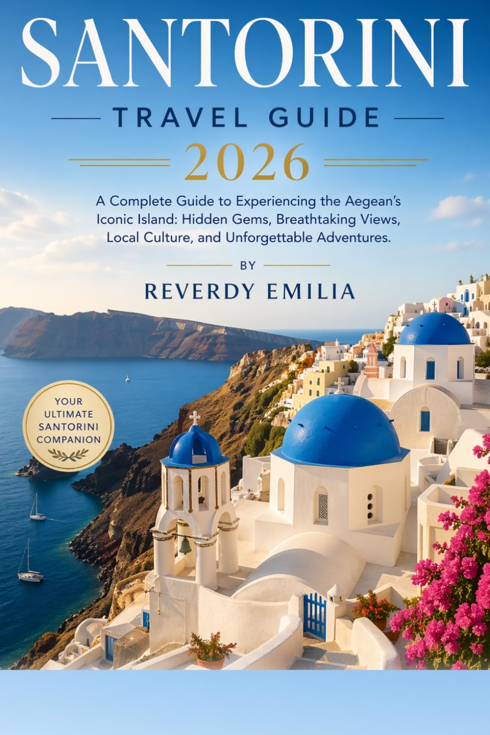 SANTORINI TRAVEL GUIDE 2026