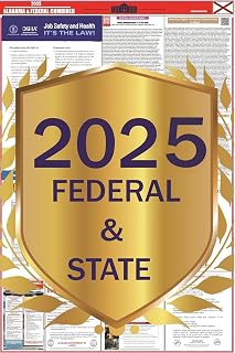 2025 Alabama (AL) State Labor Law Poster - State, Federal and OSHA Compliant Laminated Poster - Ideal for Posting in The Workplace