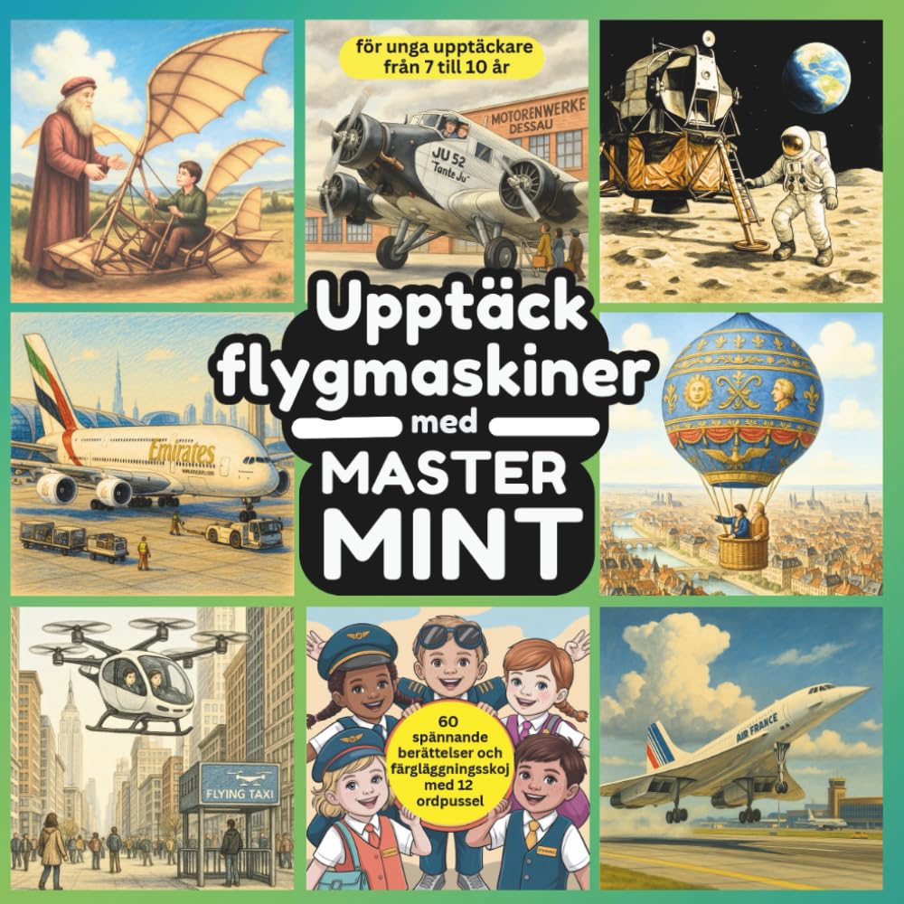 Upptäck flygmaskiner med Master MINT: 60 spännande berättelser och färgläggningsskoj med 12 ordpussel (Master MINT - Sverige)