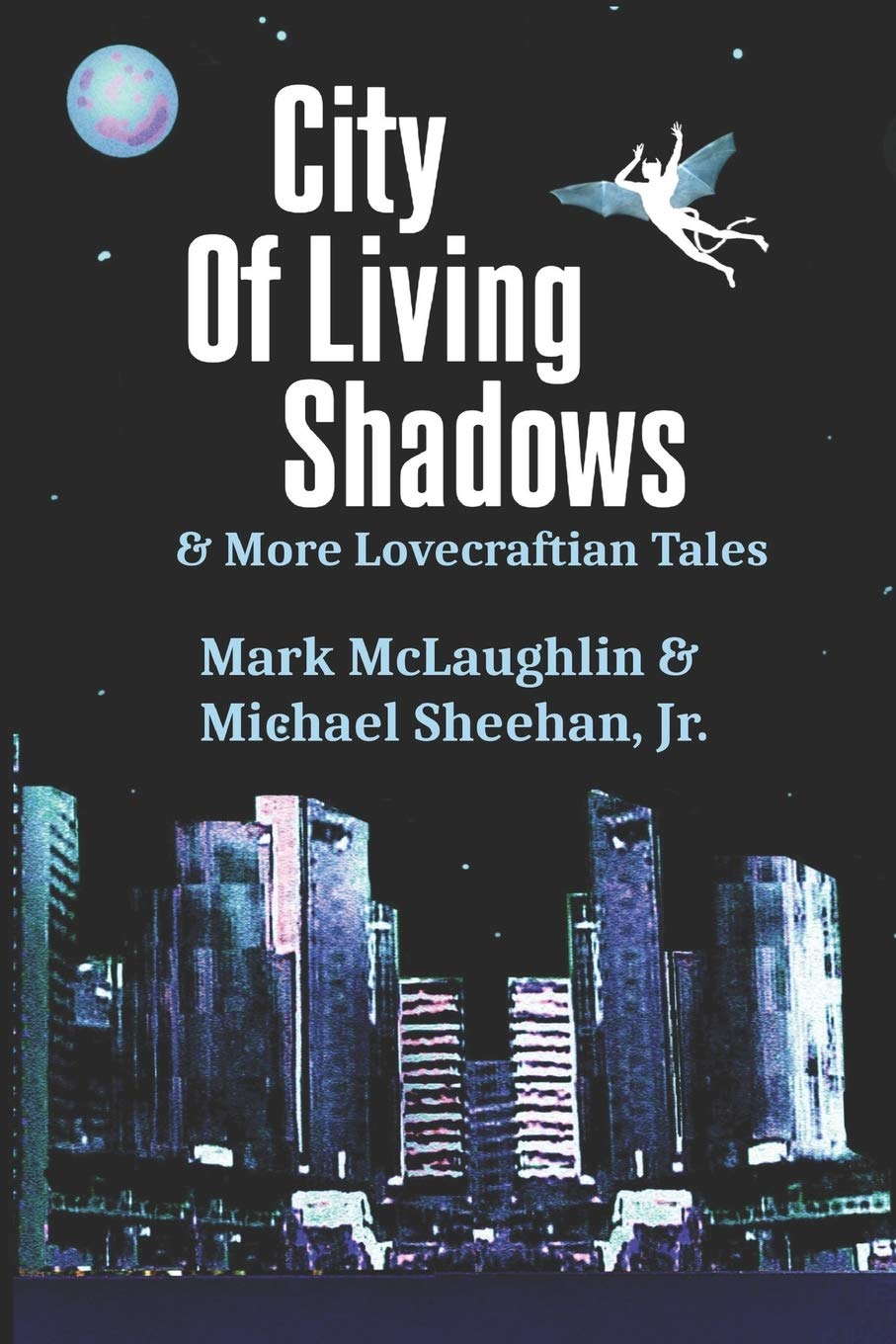 City Of Living Shadows & More Lovecraftian Tales