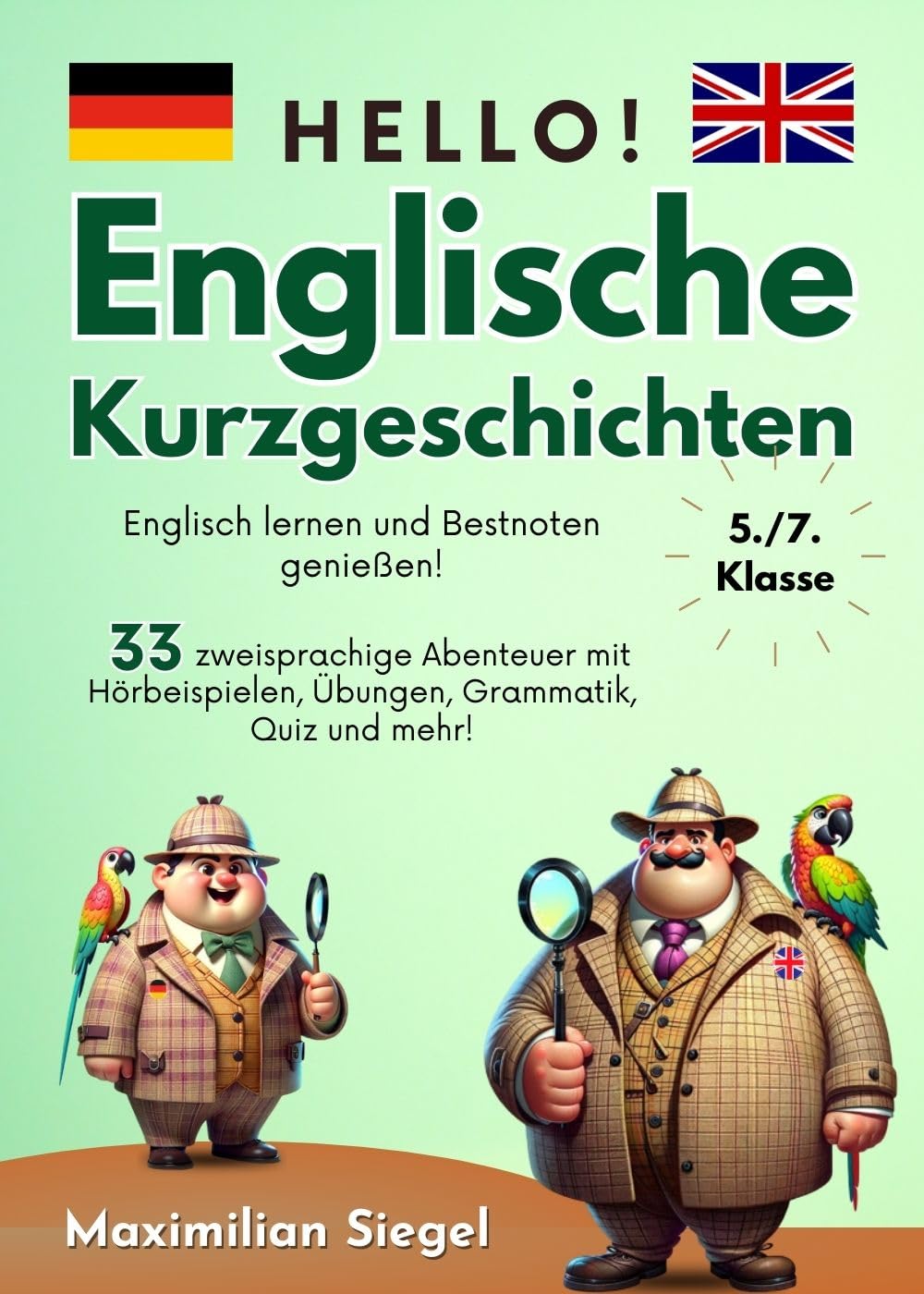 Was Heißt Geschichte Auf Englisch Hello! Englische Kurzgeschichten 5./7. Klasse: Englisch lernen und