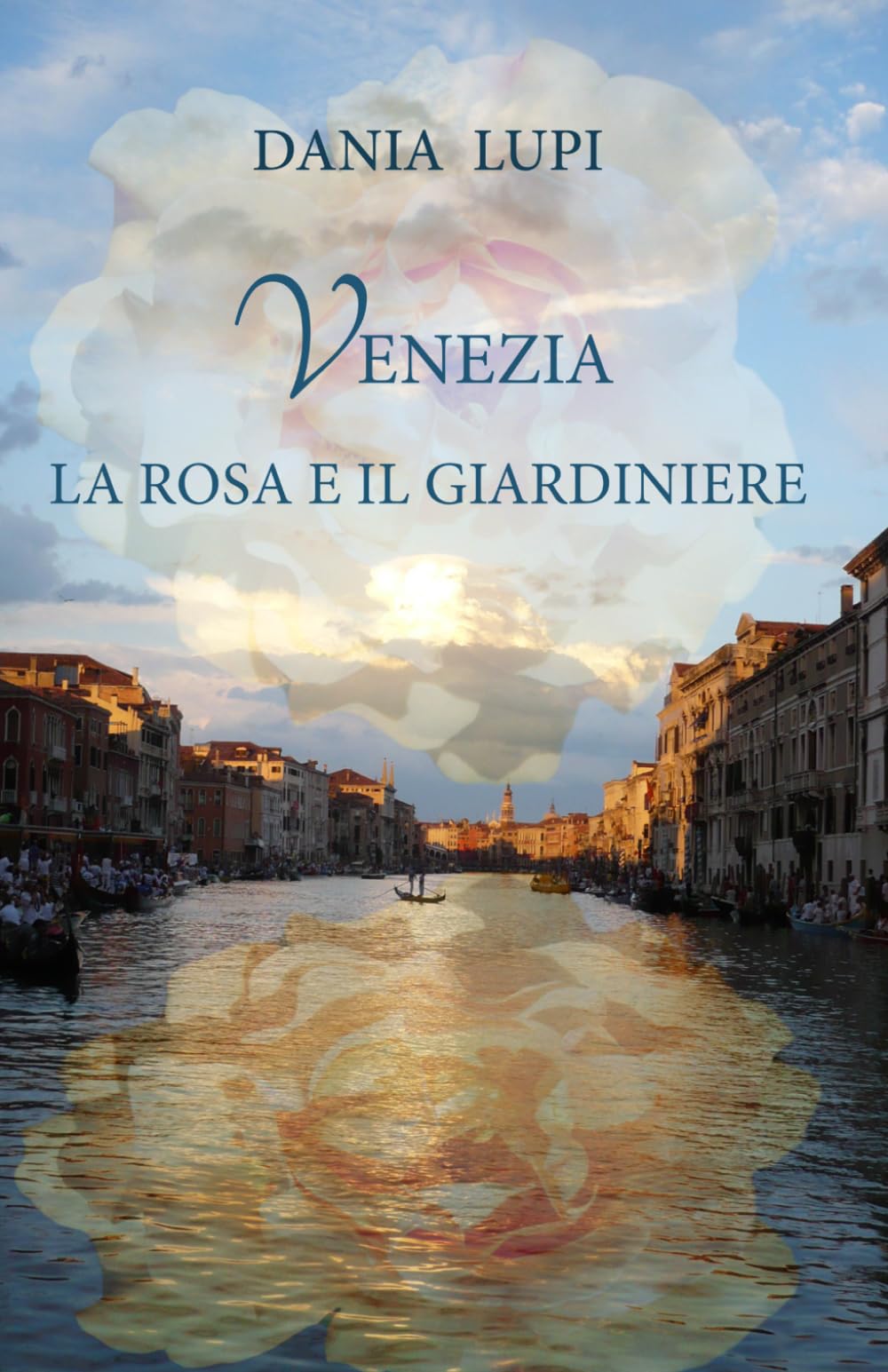 Venezia la Rosa e il Giardiniere