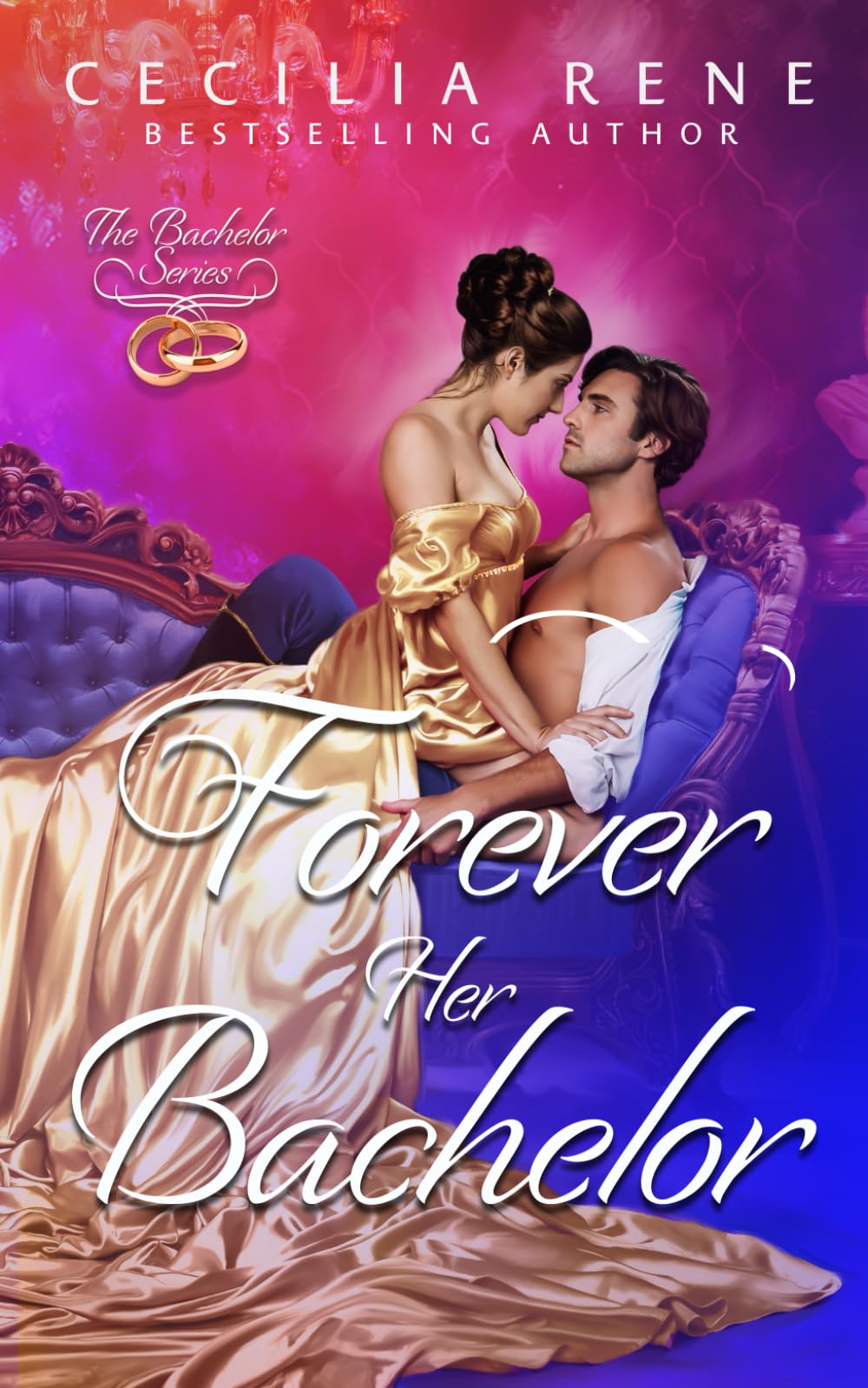 Forever Her Bachelor: 3 (The Bachelor Series)