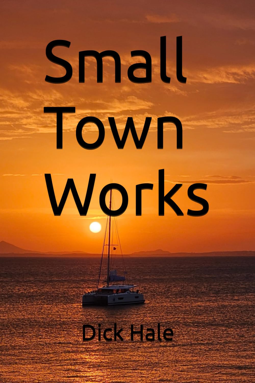 Small Town Works: A Jack Doe Mystery (Jack Doe Mystery Series)