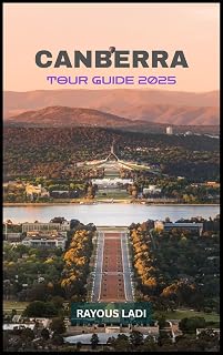 Canberra Tour Guide 2025