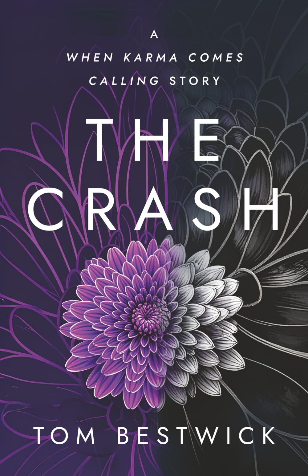 The Crash: A When Karma Comes Calling Story