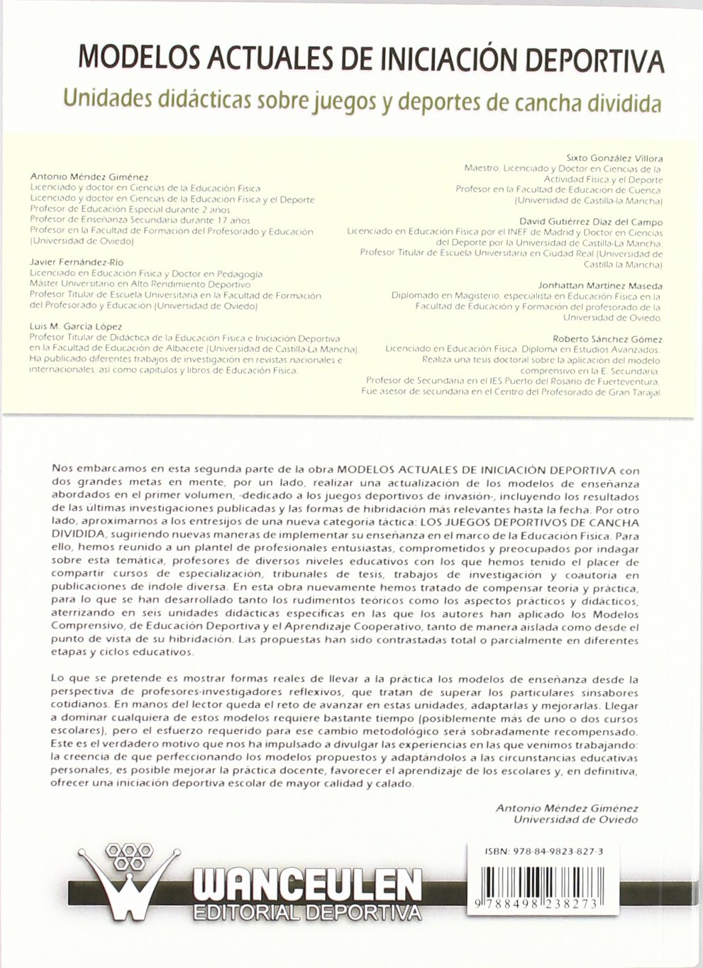 Modelos Actuales De Iniciación Deportiva: Unidades Didácticas Sobre Juegos Y Deportes De Cancha Dividida