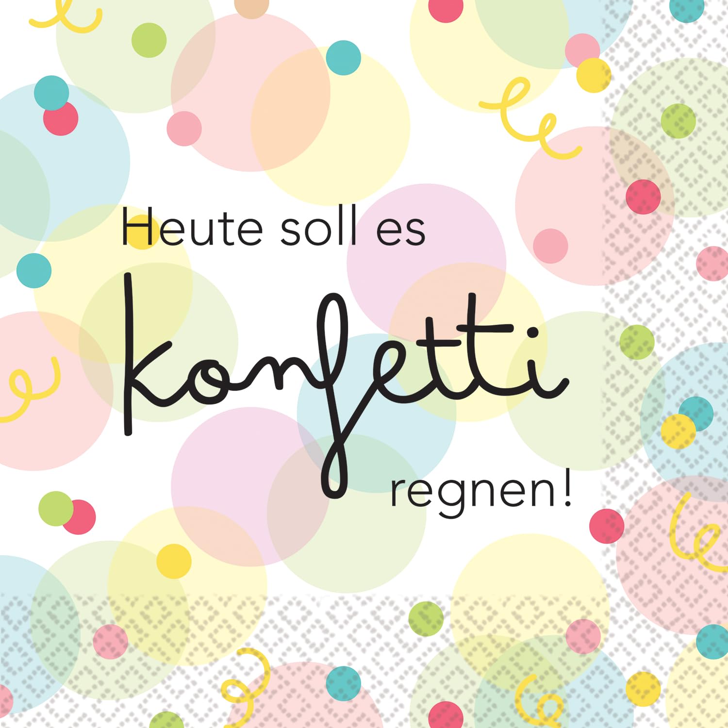 Riethmüller Serviettes Heute soll ES Konfetti regnen 33 cm x 33 cm, Pack of 16 - Large Paper Napkins with Saying for Birthday, Children's Birthday & Anniversary - Table Decoration