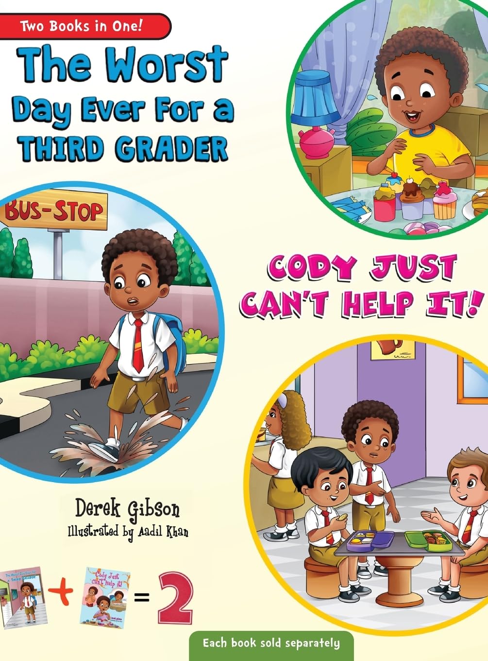 Cody Just Can't Help It & The Worst Day Ever For A Third Grader (Two Book Collection)      Hardcover – September 19, 2024