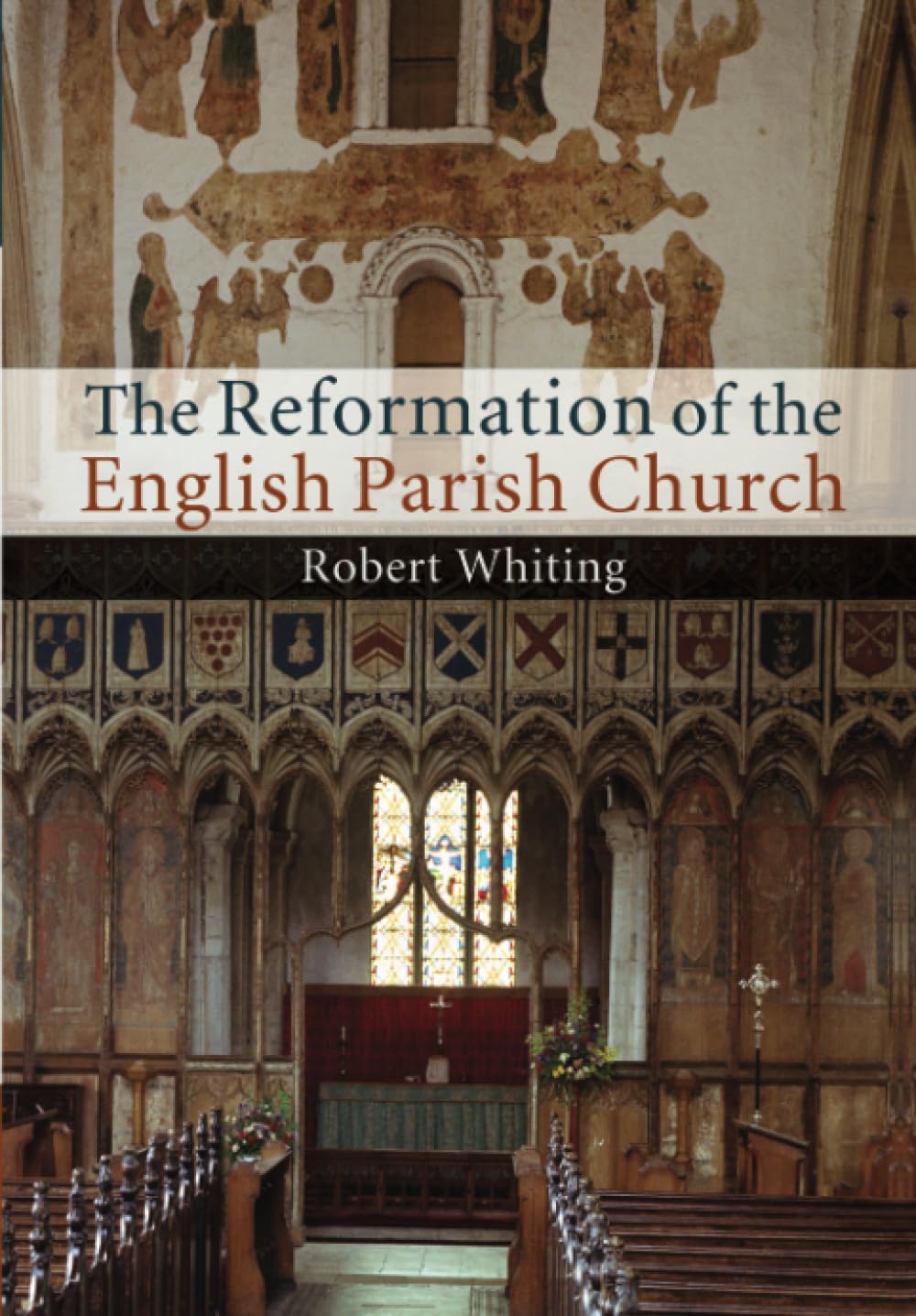 The Reformation of the English Parish Church