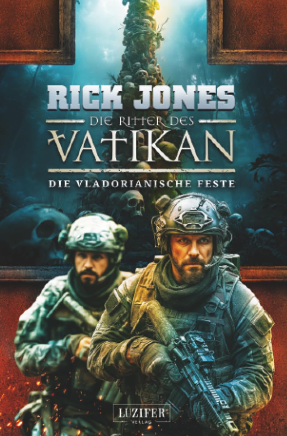 DIE VLADORIANISCHE FESTE (Die Ritter des Vatikan 22): Thriller