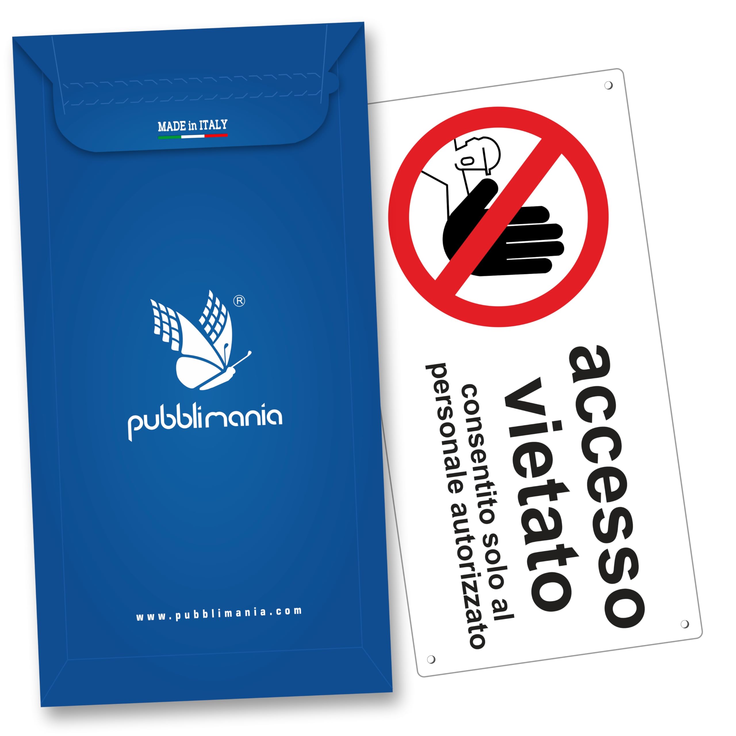 Pubblimania Accesso Vietato | Consentito solo al Personale Autorizzato - Cartello in alluminio composito 3 mm di spessore (Cm 29x14,5 Accesso Vietato)