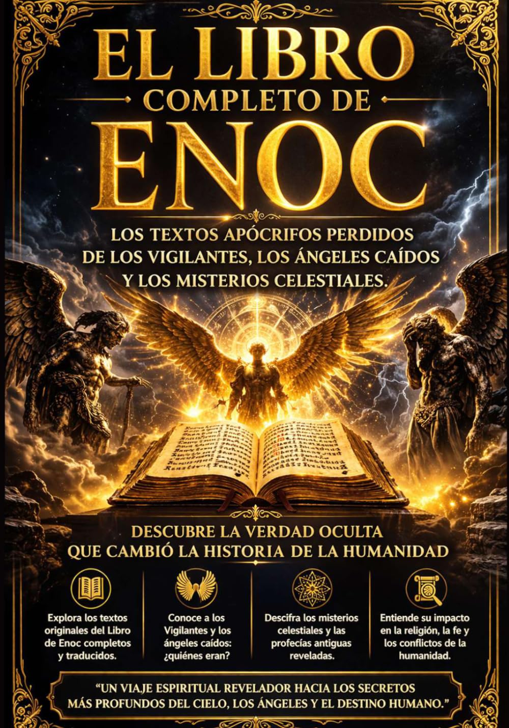 El Libro Completo de Enoc: Los Libros Completos De Enoc Los Textos Apócrifos Perdidos de los Vigilantes, los Ángeles Caídos y los Misterios ... Secretos del Cielo y las Profecías Eternas .