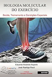 Biologia molecular do exercício: Saúde, treinamento e condições especiais