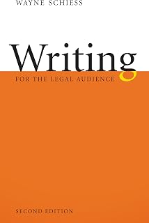 Writing for the Legal Audience, Second Edition
