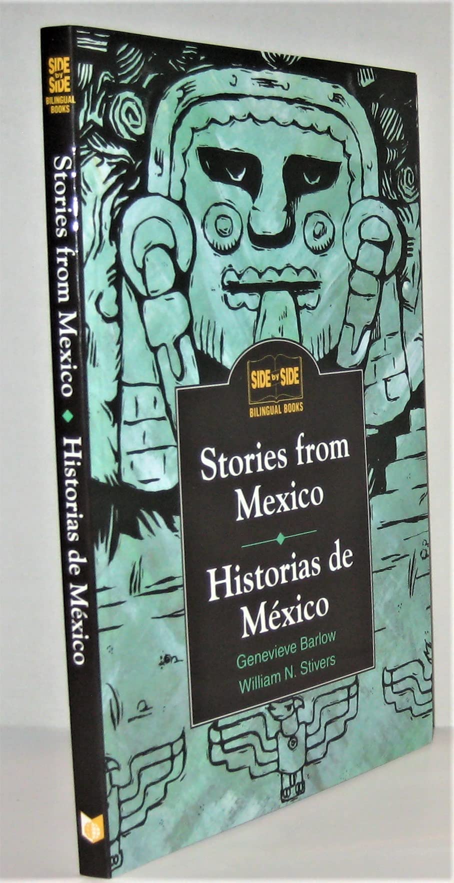 Stories from Mexico/Historias de Mexico (Side by Side Bilingual Books) (English and Spanish Edition)