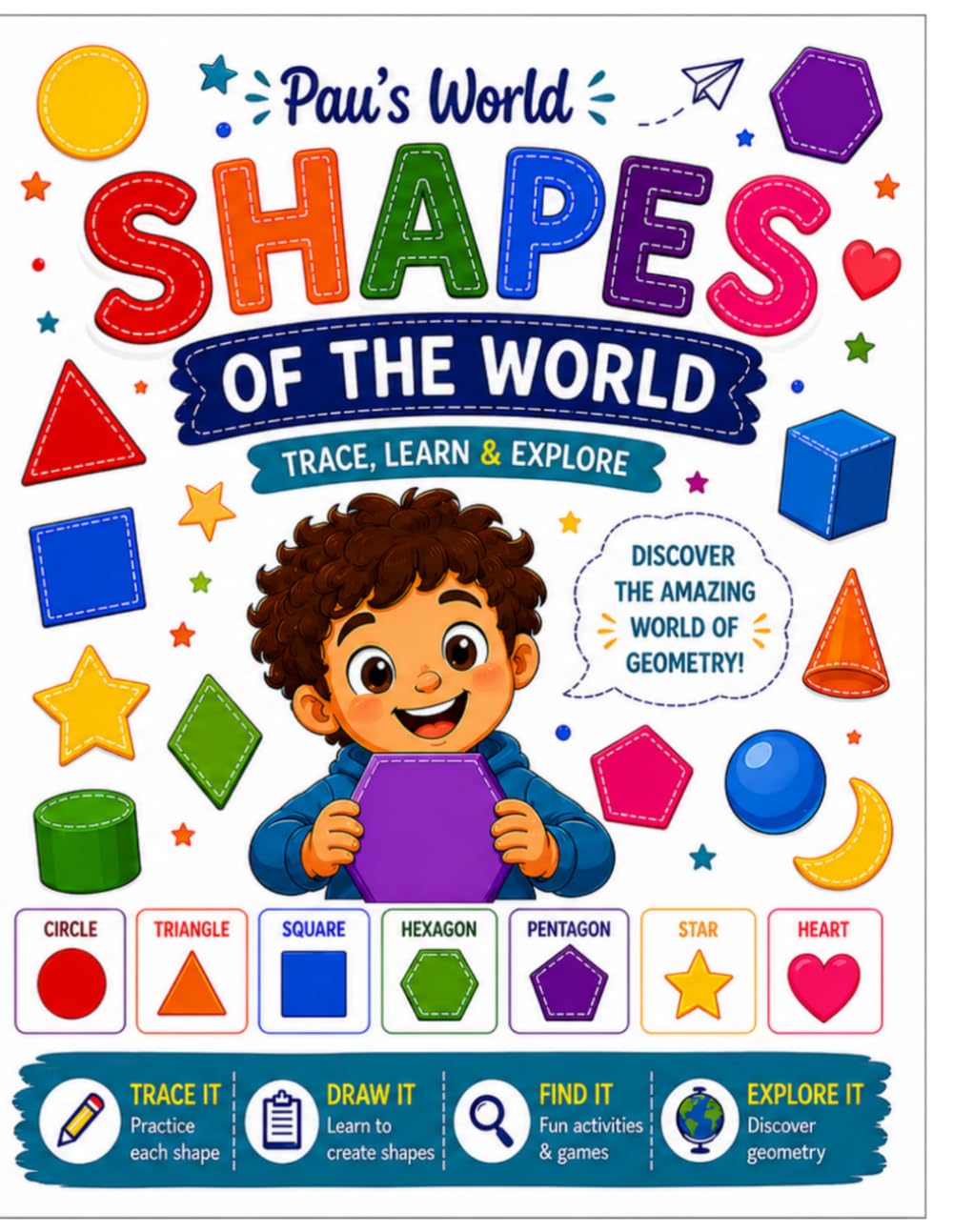 Shapes of the world: Trace,learn and explore