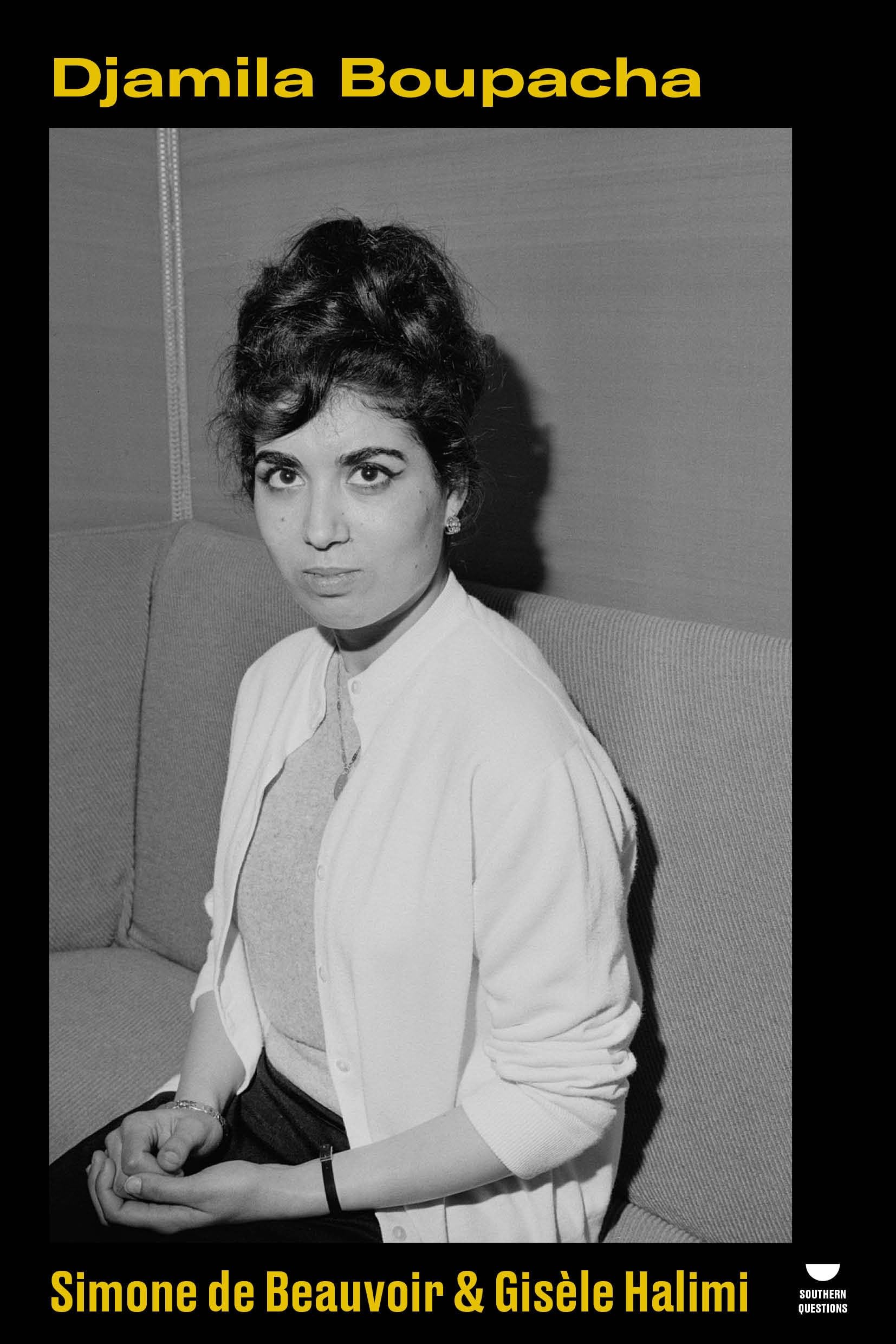 Djamila Boupacha (Verso's Southern Questions)