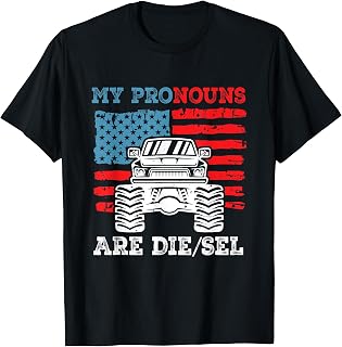 My Pronouns DIE/SEL Funny Diesel Engine Truck Fuel Mechanic T-Shirt