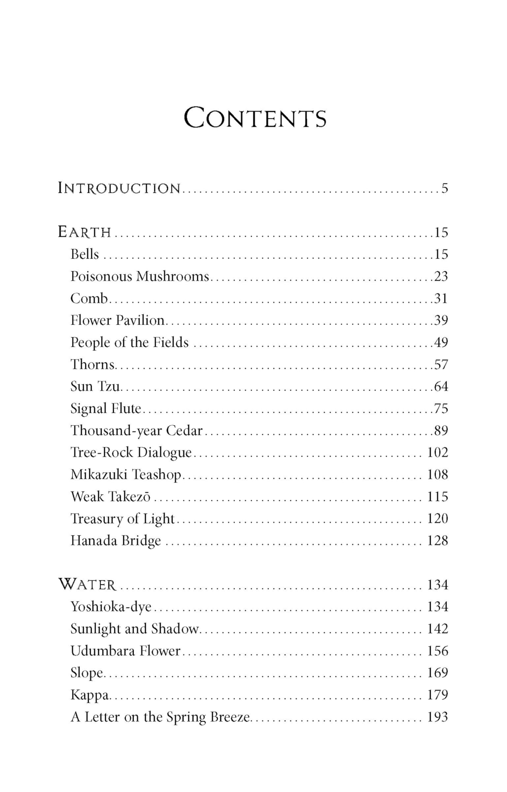 Earth, Water and Fire: The Epic Tale of a Vagabond Samurai Who Becomes Japan's Greatest Swordsman and Philosopher (Completely New & Unabridged Edition)