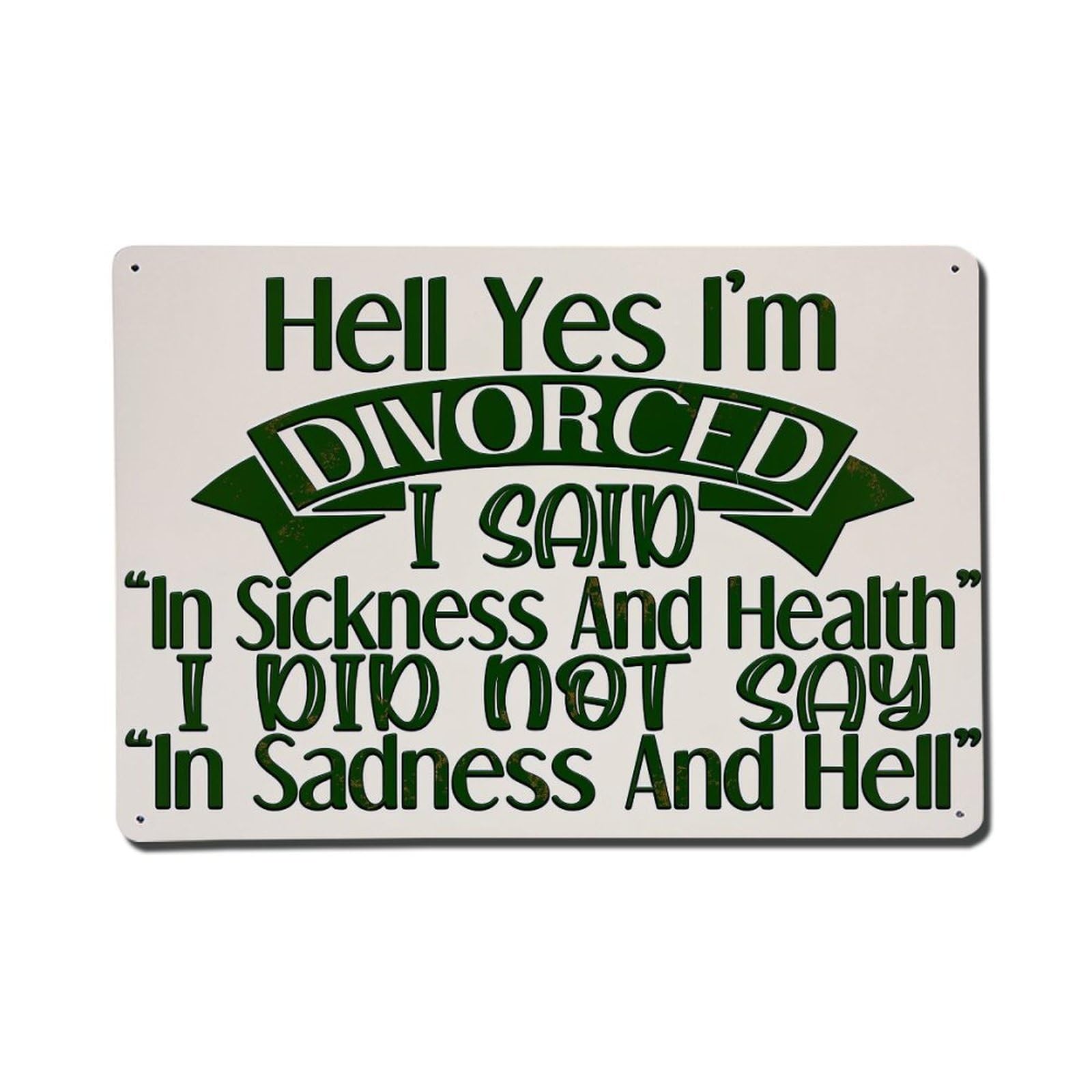 Jdfenggu Vintage Hell Yes I Am Divorced Retro Metal Tin Sign, Metal Poster For Bar, Home, Man Cave, Kitchen, Laundry Room Art Decor 8X12 Inch