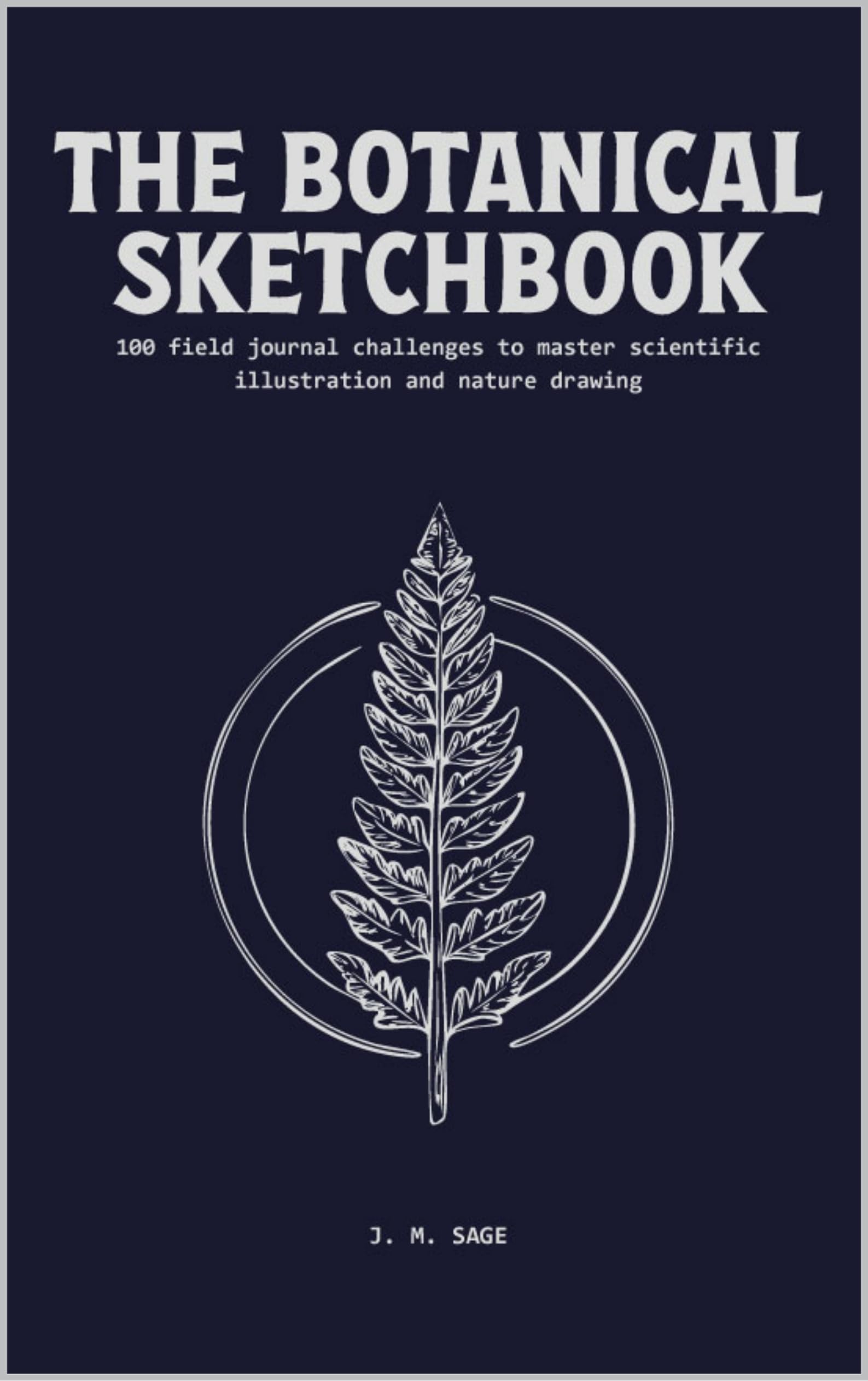 The Botanical Sketchbook pour dessiner des formes organiques en voyage