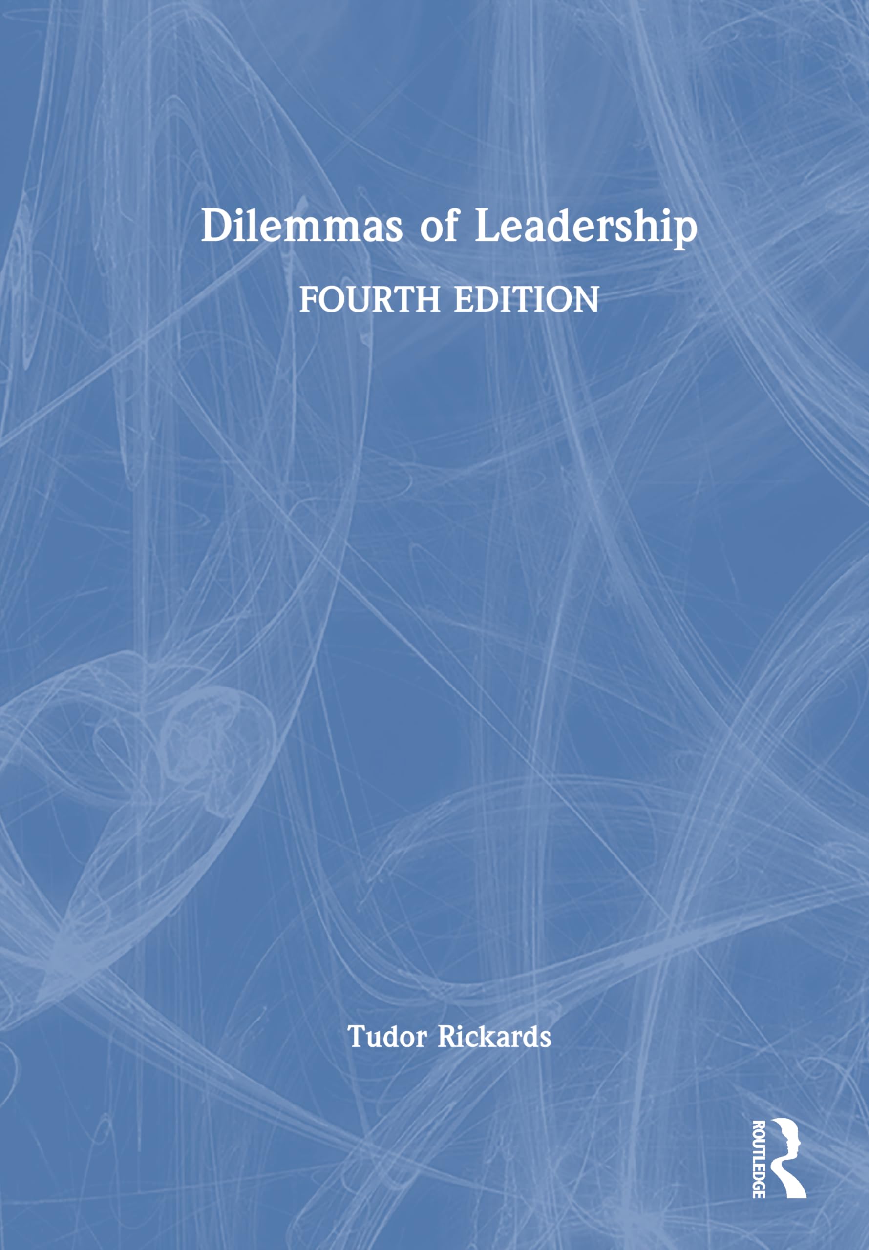Dilemmas of Leadership