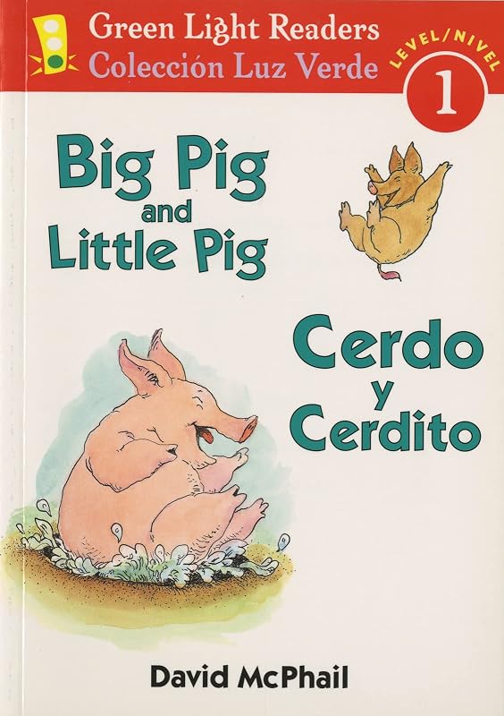 Big Pig and Little Pig/Cerdo y cerdito: Bilingüe Inglés-Español (Lector Nivelado) (Edición española)