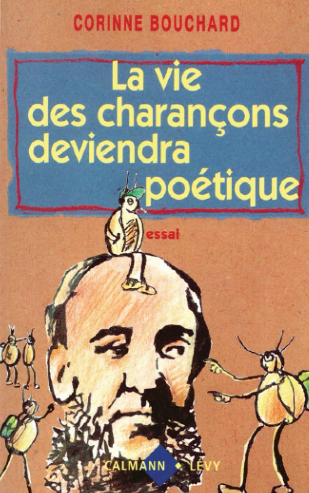 La Vie des charançons deviendra poétique