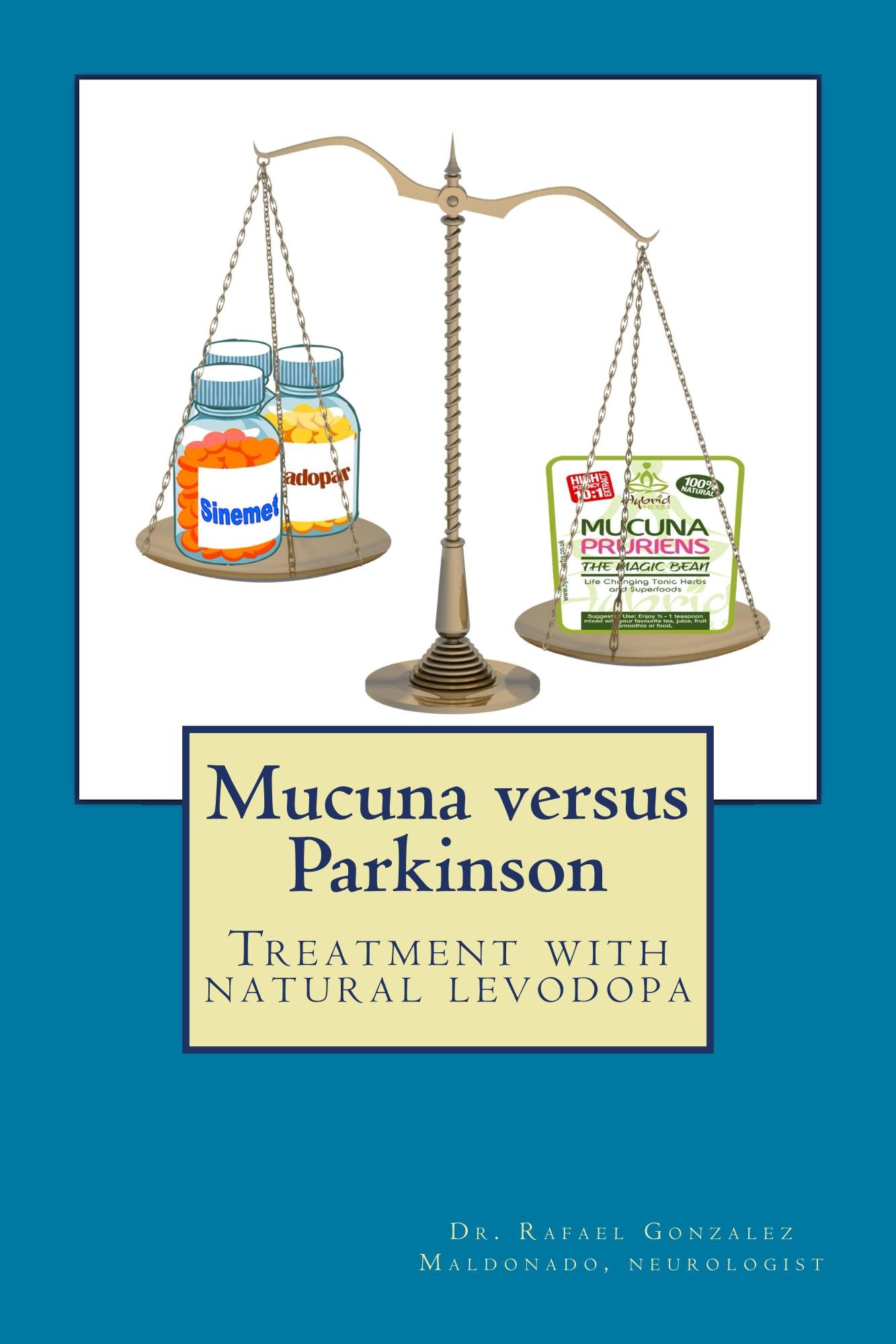 Mucuna versus Parkinson. Treatment with natural levodopa
