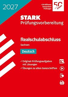 STARK Deutsch - Realschulabschluss 2027 Sachsen - Prüfungsvorbereitung (Abschlussprüfungen)