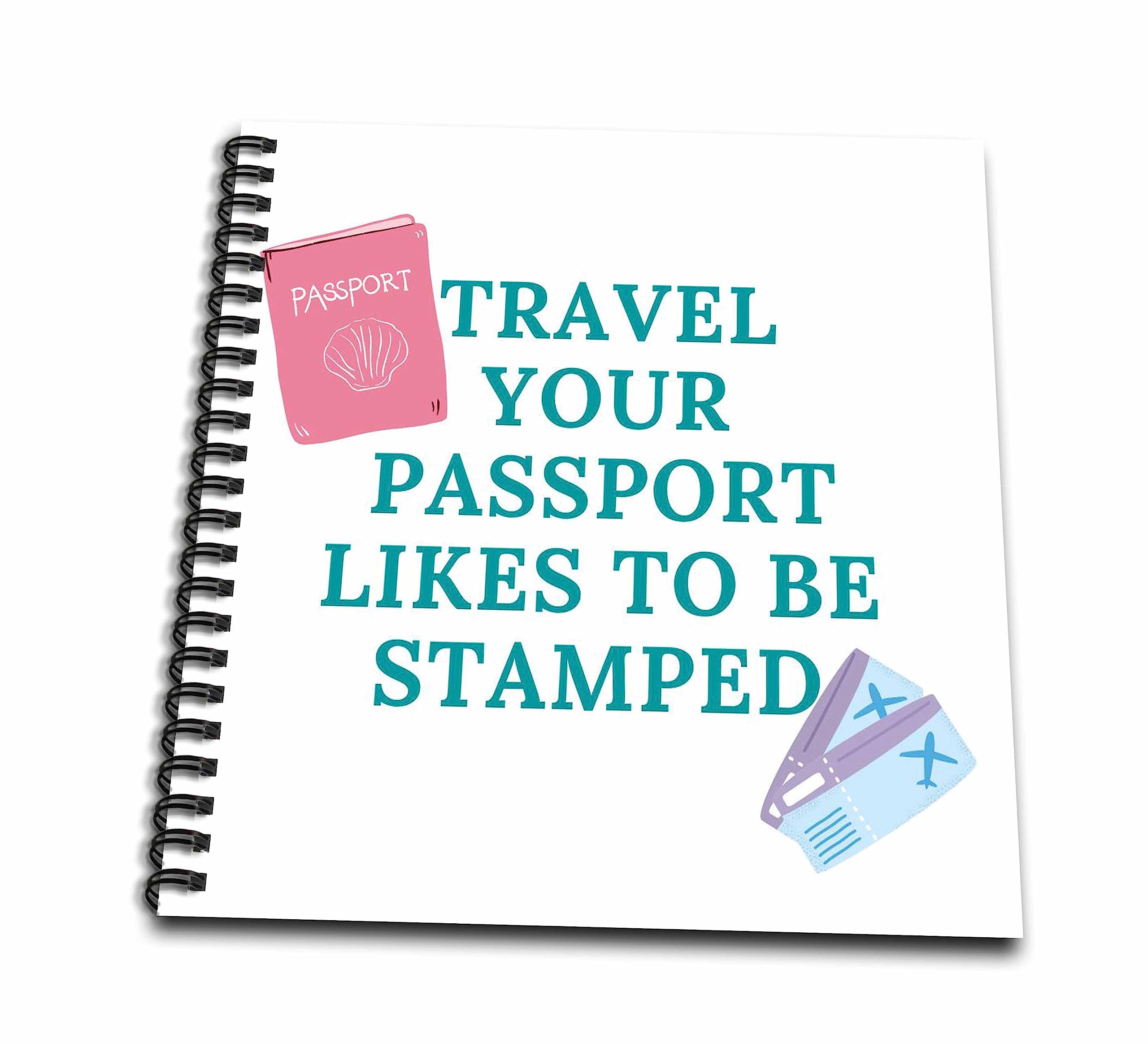 3dRose Funny Travel Quotes and Text of Travel Your Passport Likes to... - Drawing Books (db-366191-2)