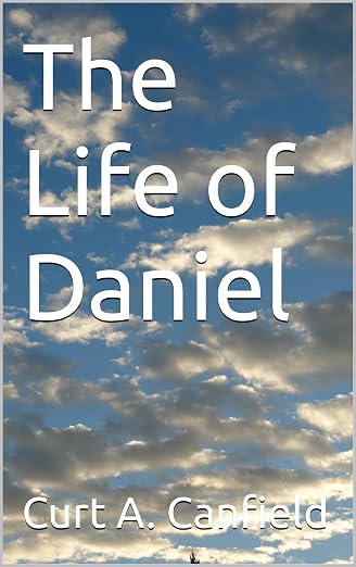 The Life of Daniel