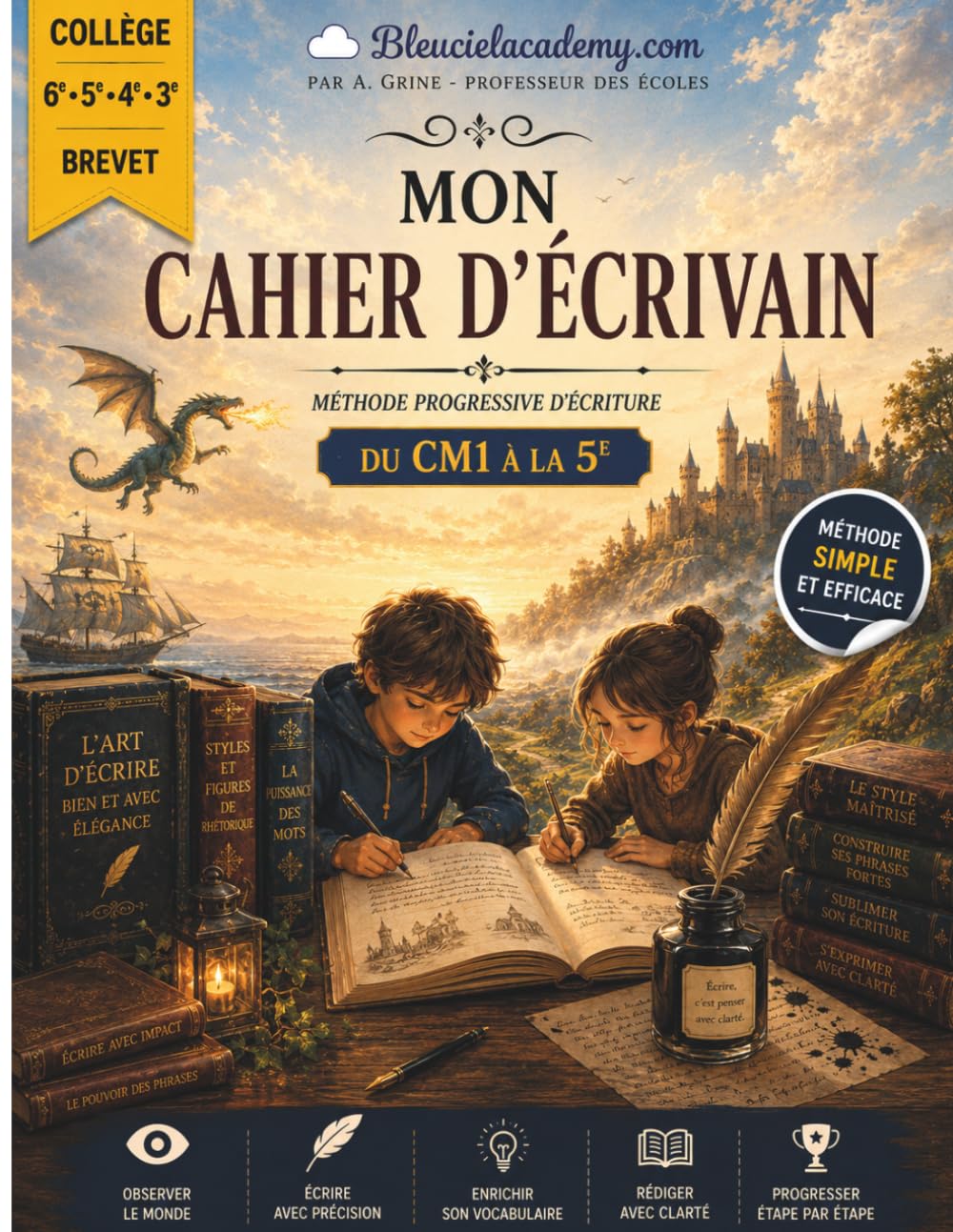 Mon cahier d'écrivain: J'écris des histoires