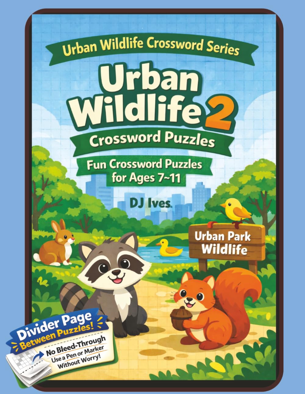 Crosswords 7-11 Yrs Urban Wildlife 2: Fun Crossword Puzzles for Ages 7–11