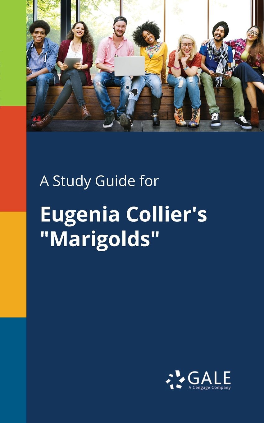 A Study Guide for Eugenia Collier's "Marigolds" (Short Stories for Students)